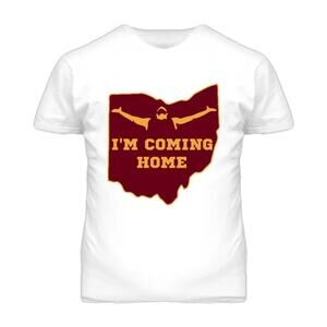 Im Coming Home T Shirt - Lebron James Cleveland Cavs